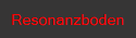 Resonanzboden